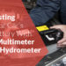 Testing Your Car’s Battery With a Multimeter or Hydrometer