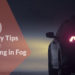 Driving in Fog